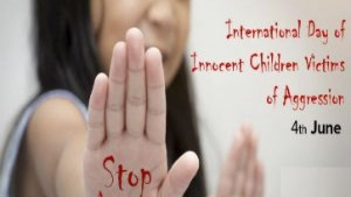 International Day of Innocent Children Victims of Aggression is observed on 4 June