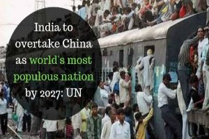 UN report says India is set to overtake China as the most populous country by 2027