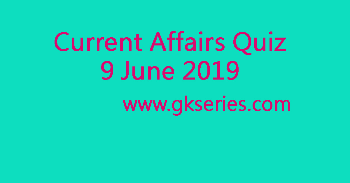 Daily Quiz - 9 JUne