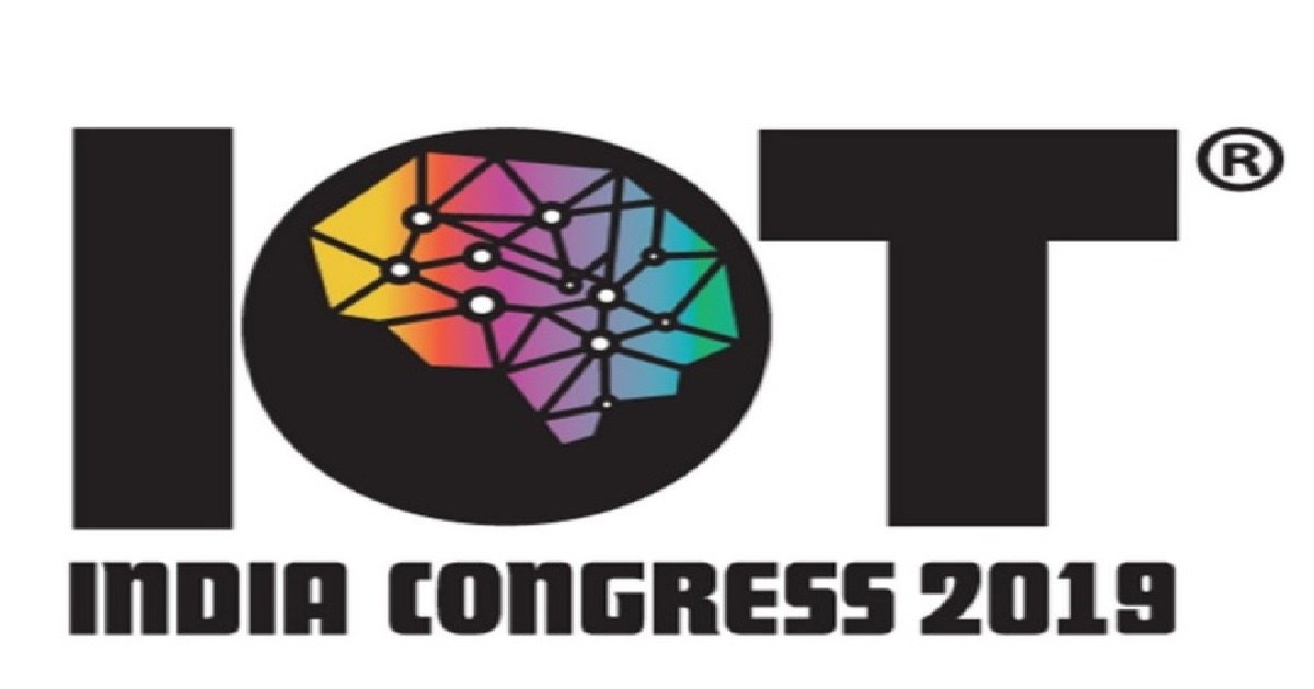 Fourth edition of Internet of Things India Congress 2019