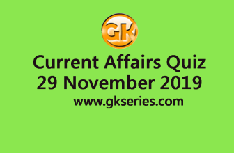Current Affairs Quiz 29 November 2019