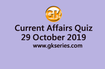 Current Affairs Quiz 29 October 2019