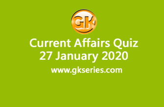 Daily Current Affairs Quiz 27 January 2020