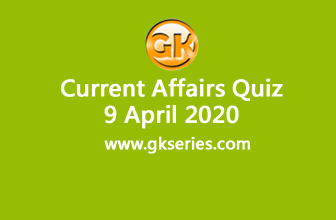 Daily Current Affairs Quiz 9 April 2020