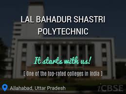 Lal Bahadur Shastri Polytechnic, Allahabad