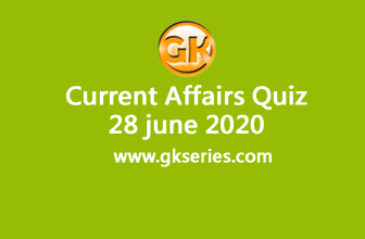 Daily Current Affairs Quiz 28 June 2020