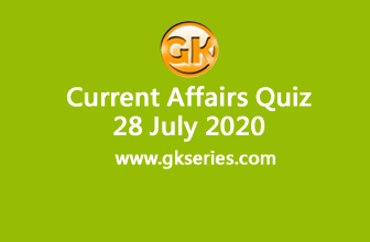 Daily Current Affairs Quiz 28 July 2020