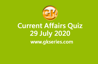 Daily Current Affairs Quiz 29 July 2020