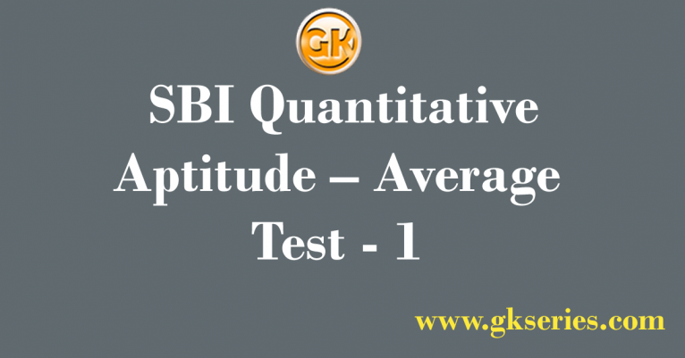 Daily Free Mock Test – 25 July, 2020 | SBI Quantitative Aptitude – Average Test - 1