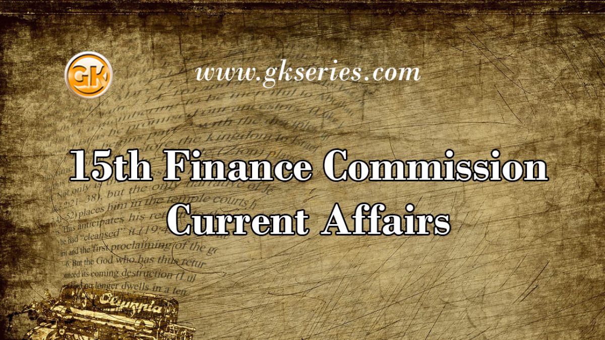 15th Finance Commission Current Affairs