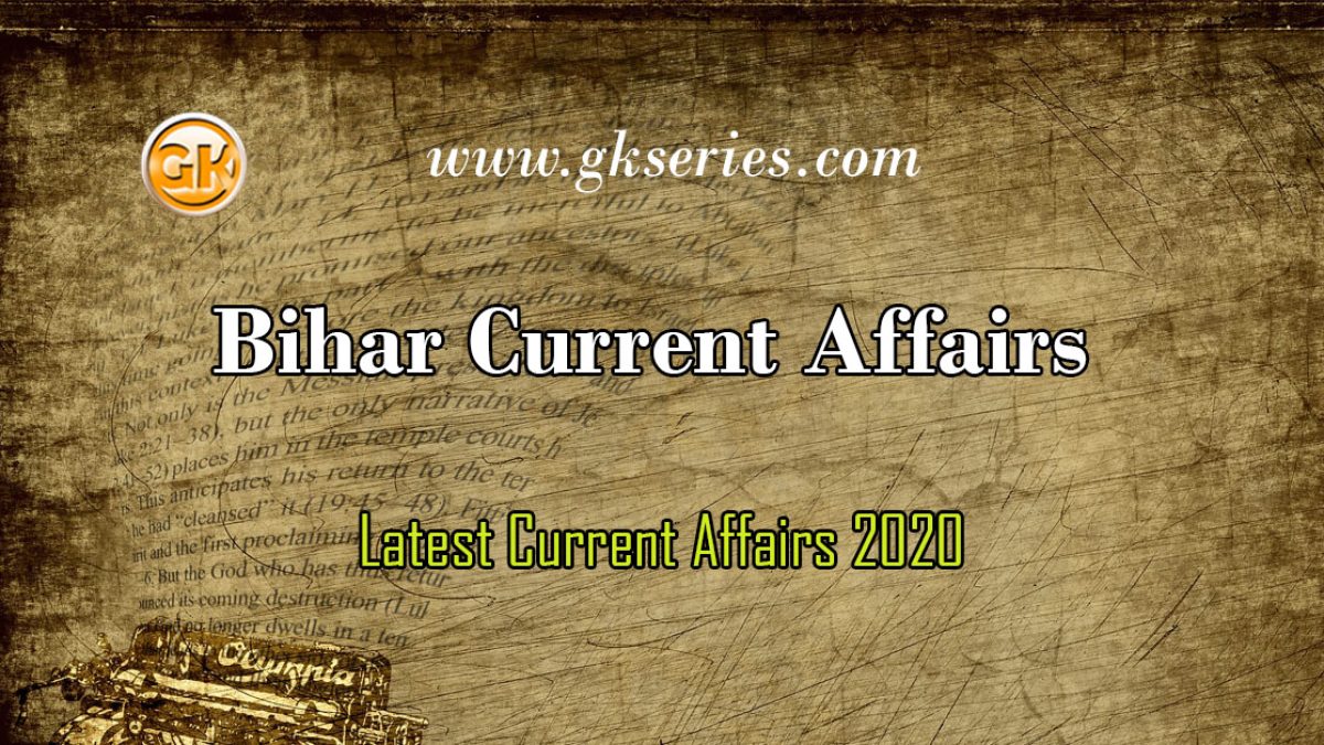 Bihar Current Affairs