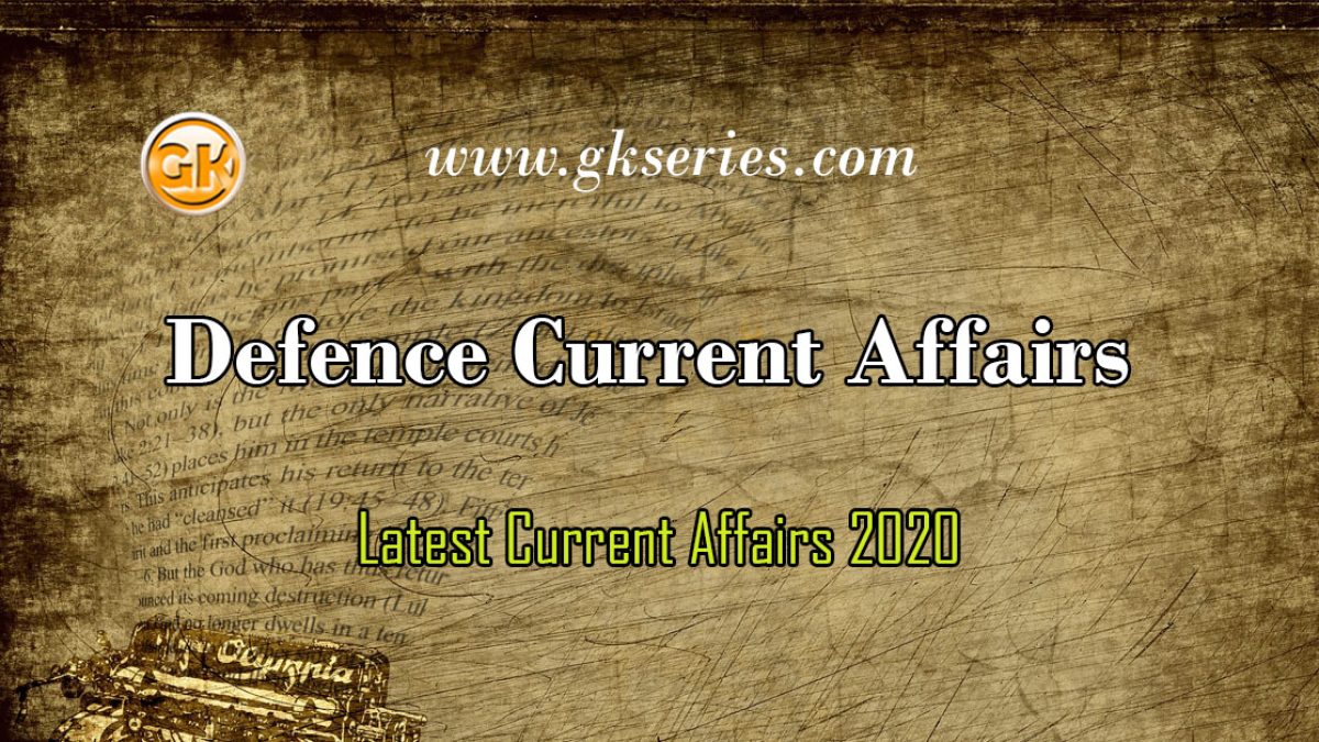 Defence Current Affairs