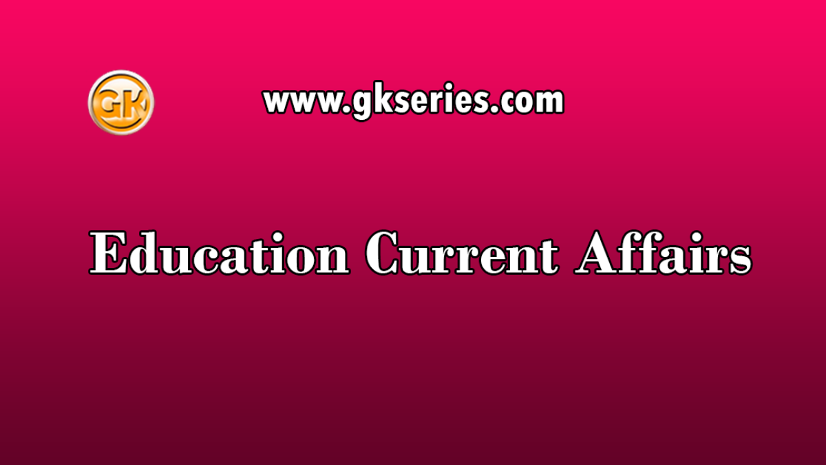 Education Current Affairs
