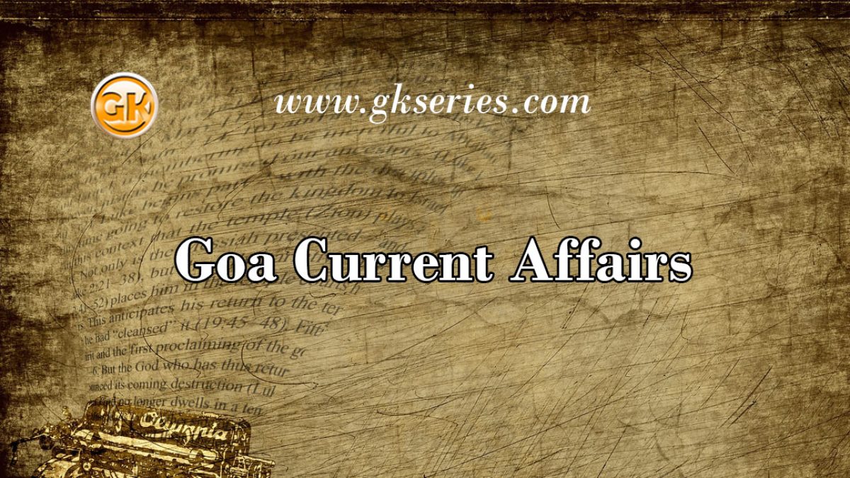 Goa Current Affairs