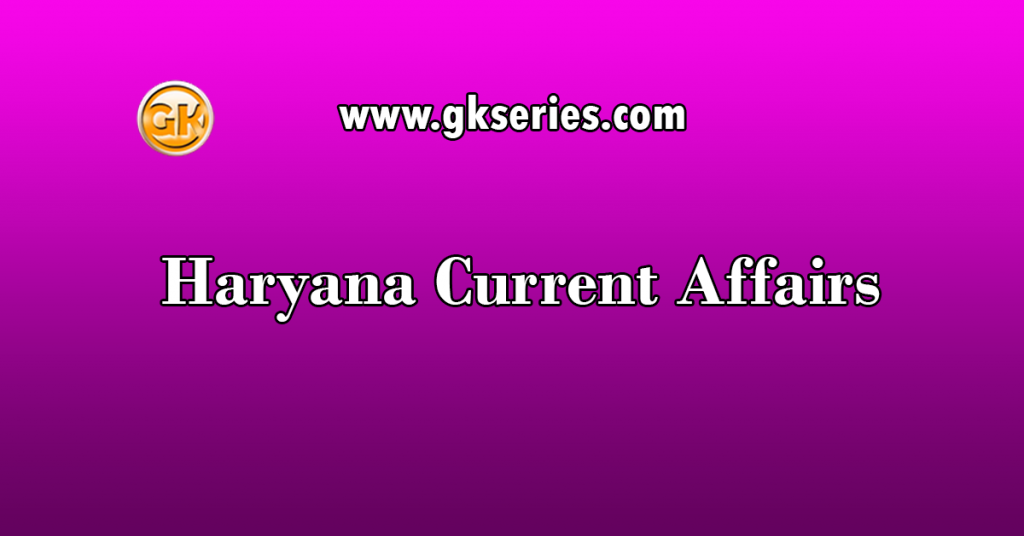 Haryana Current Affairs