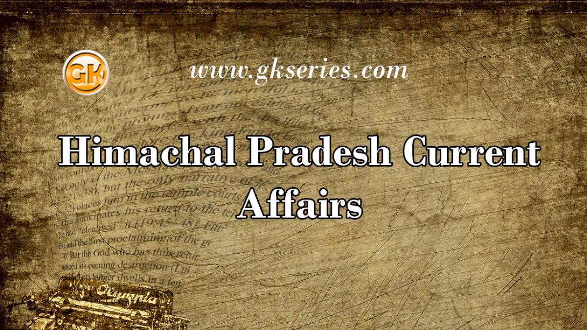 Himachal Pradesh Current Affairs