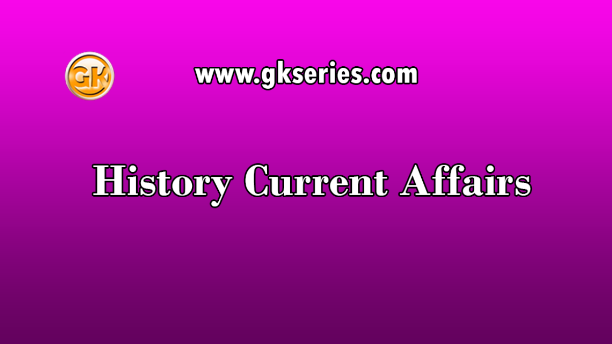History Current Affairs