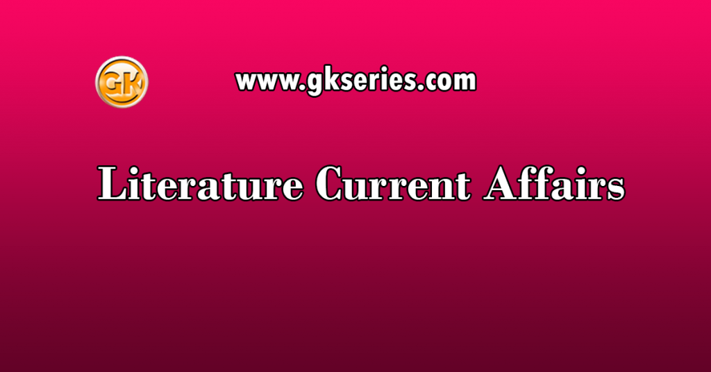 Literature Current Affairs