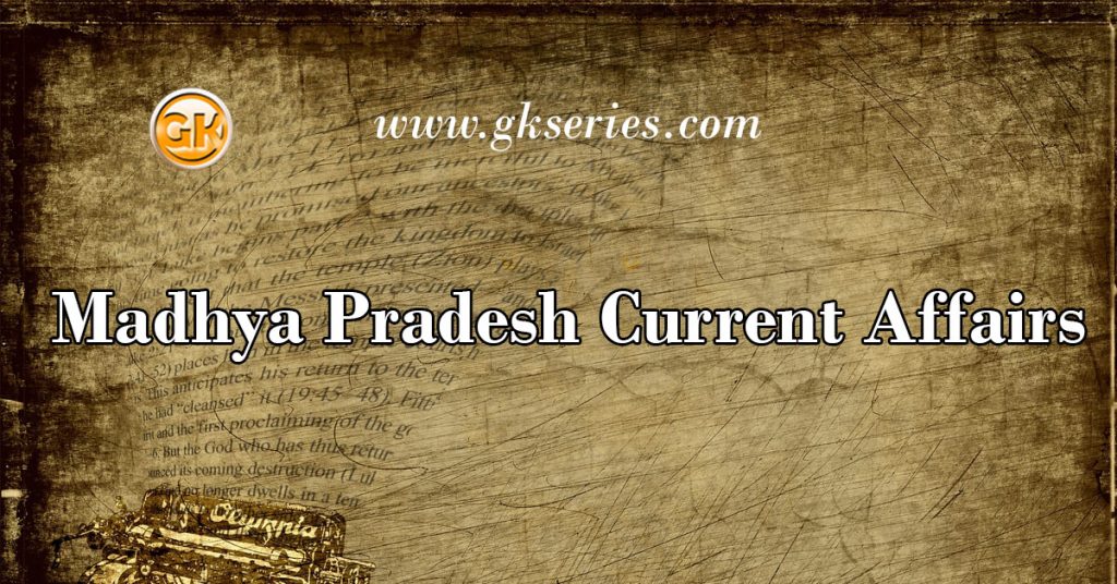 Madhya Pradesh Current Affairs