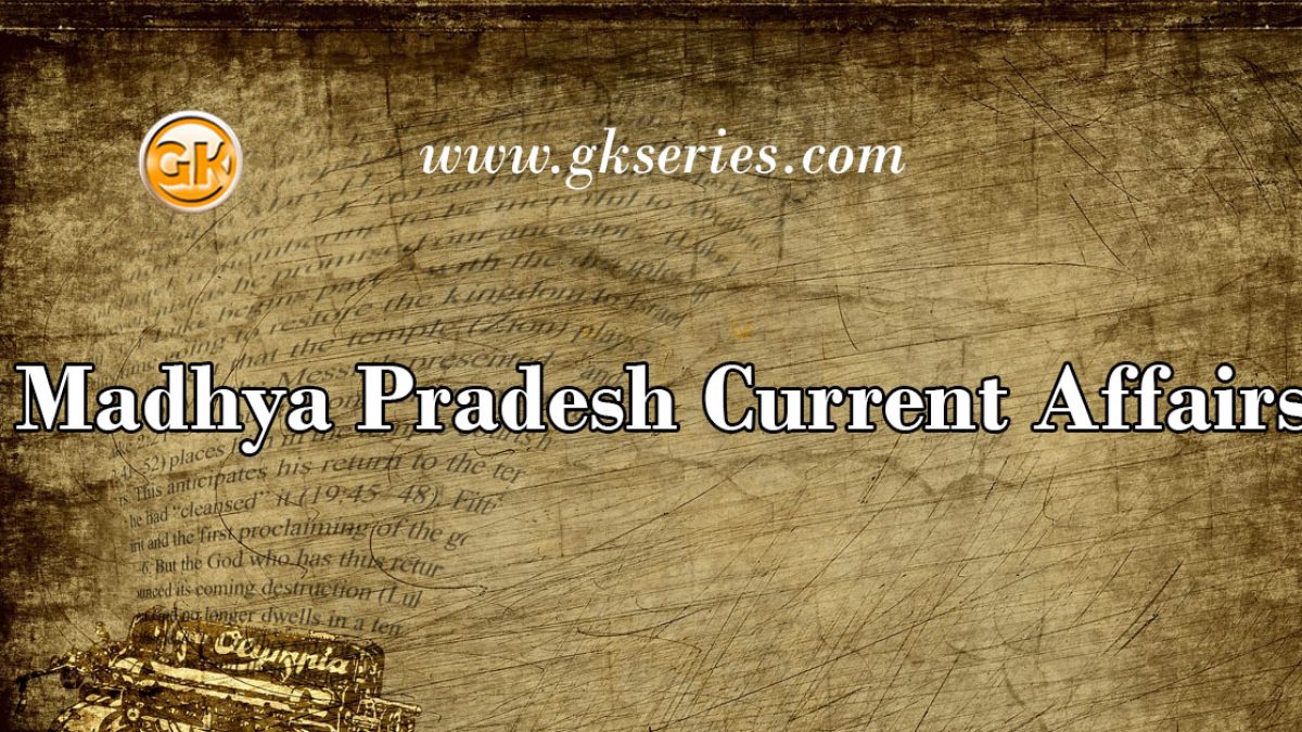 Madhya Pradesh Current Affairs