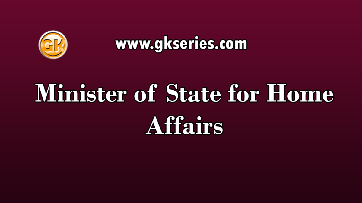 Minister of State for Home Affairs