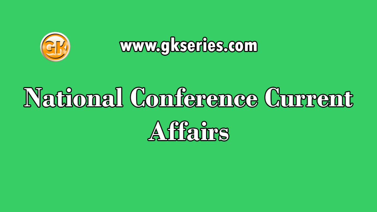 National Conference Current Affairs
