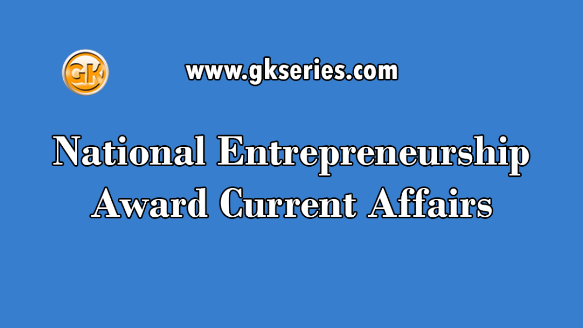 National Entrepreneurship Award Current Affairs