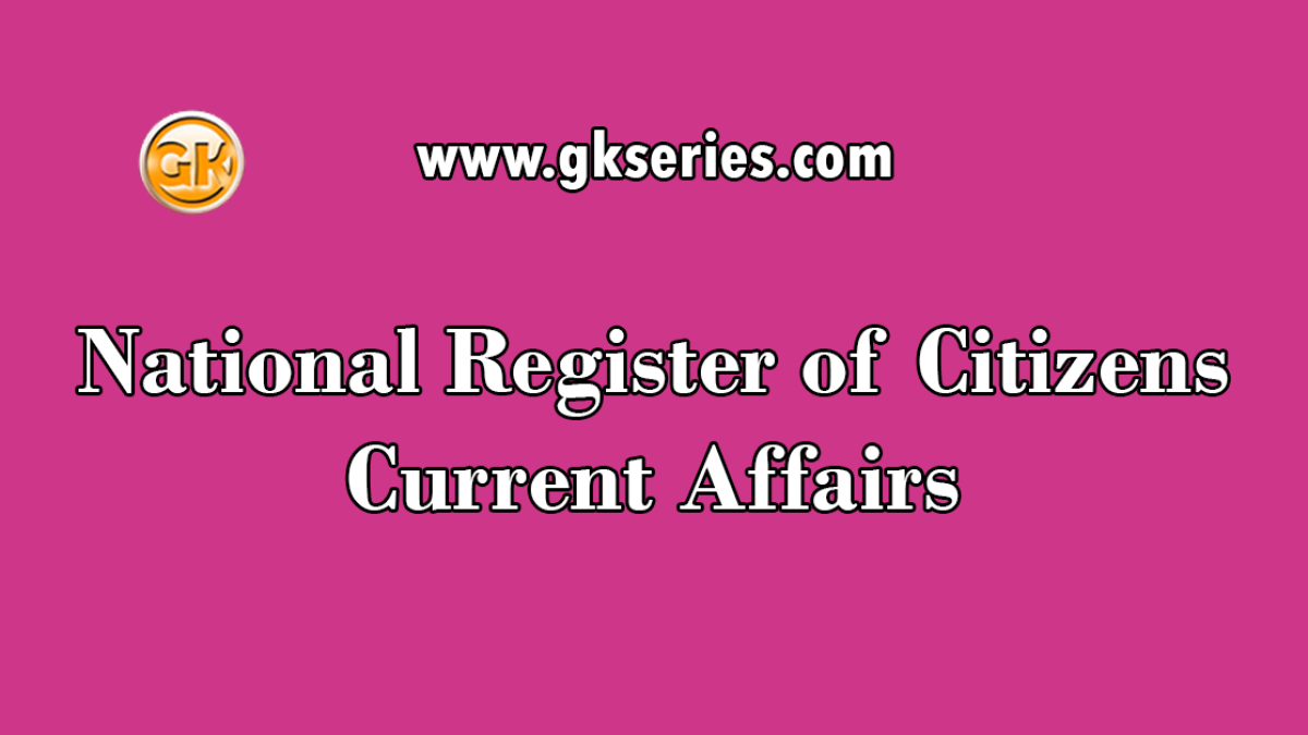 National Register of Citizens Current Affairs