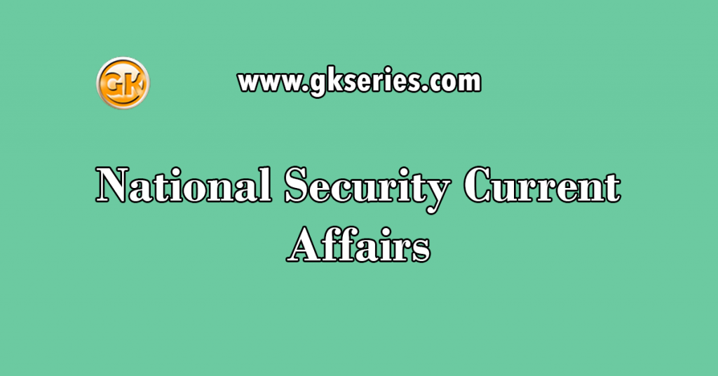 National Security Current Affairs