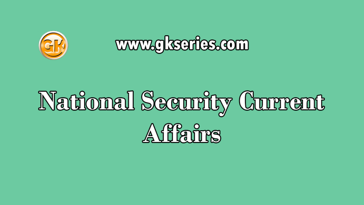 National Security Current Affairs