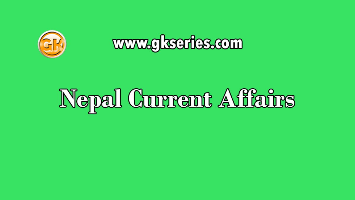 Nepal Current Affairs