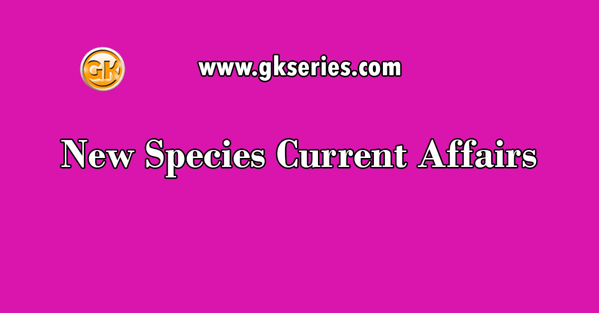 New Species Current Affairs