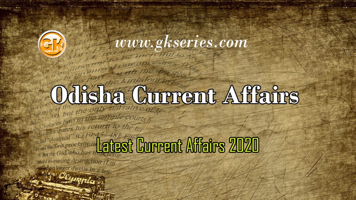 Odisha Current Affairs