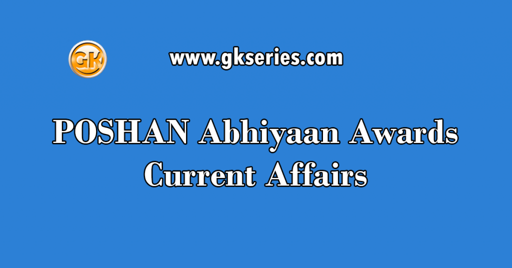 POSHAN Abhiyaan Awards Current Affairs
