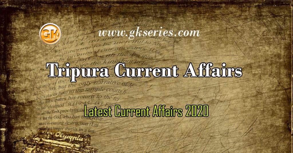 Tripura Current Affairs