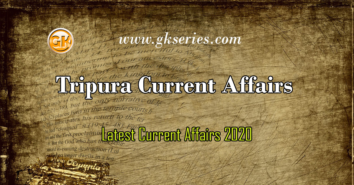 Tripura Current Affairs