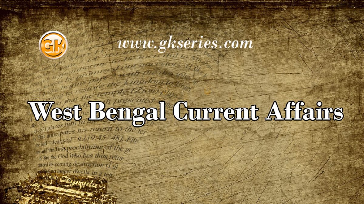 West Bengal Current Affairs