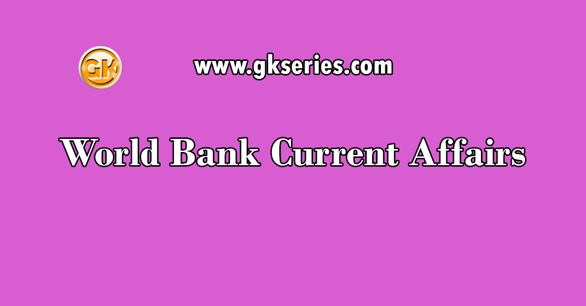 World Bank Current Affairs
