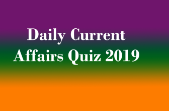 Daily Current Affairs Quiz 2019