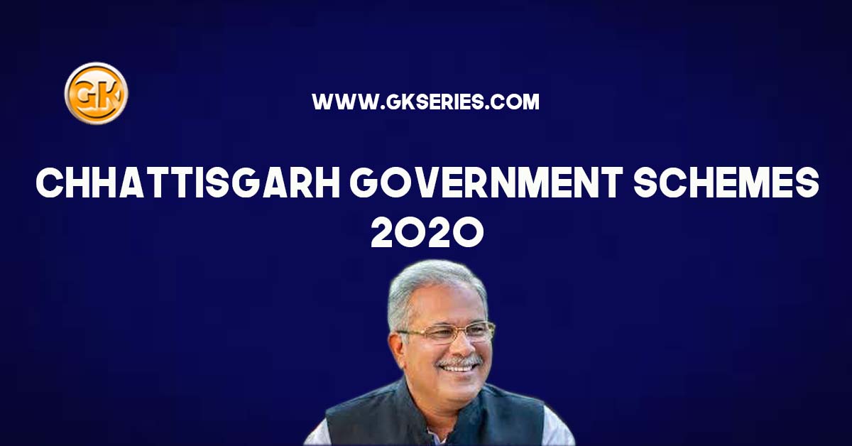 Chhattisgarh Government Schemes 2020