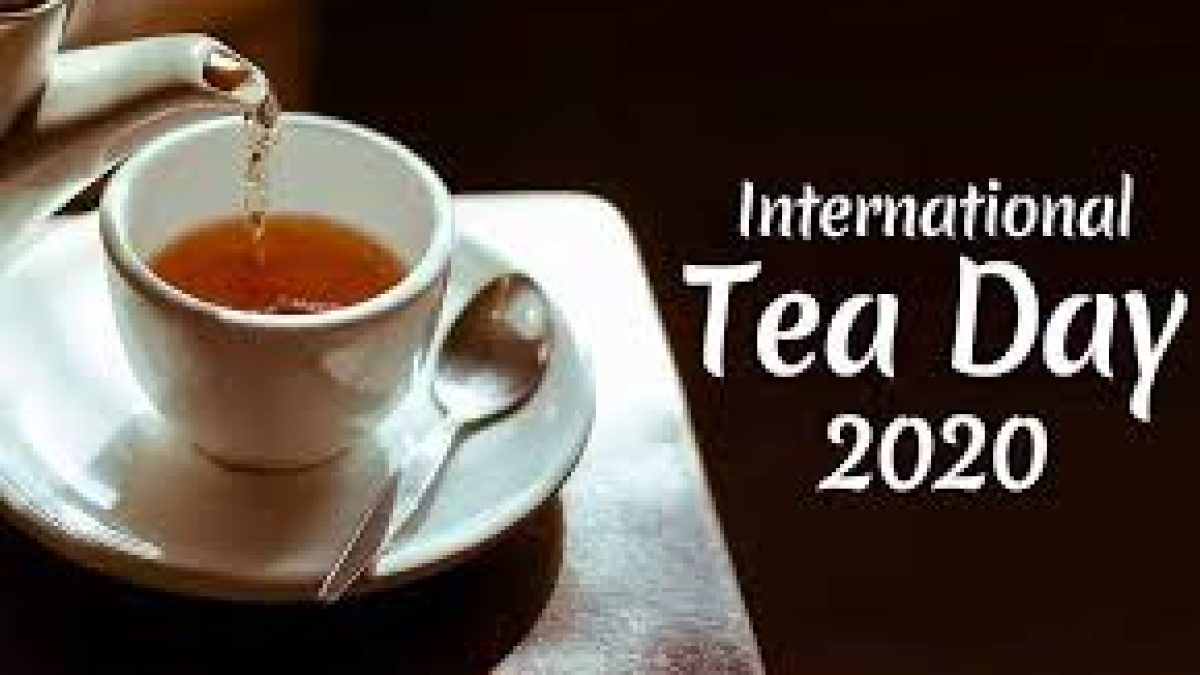 International Tea Day 2020