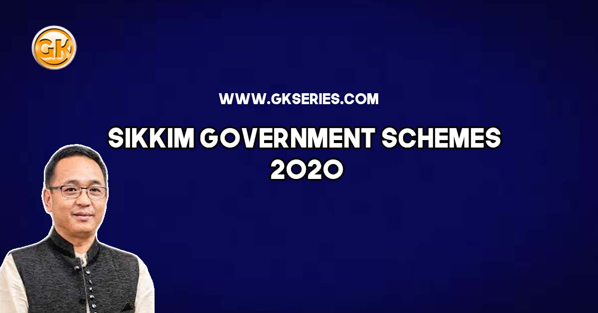 Sikkim Government Schemes 2020