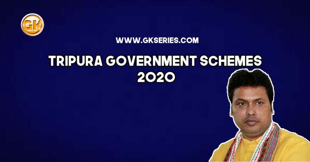 Tripura Government Schemes 2020