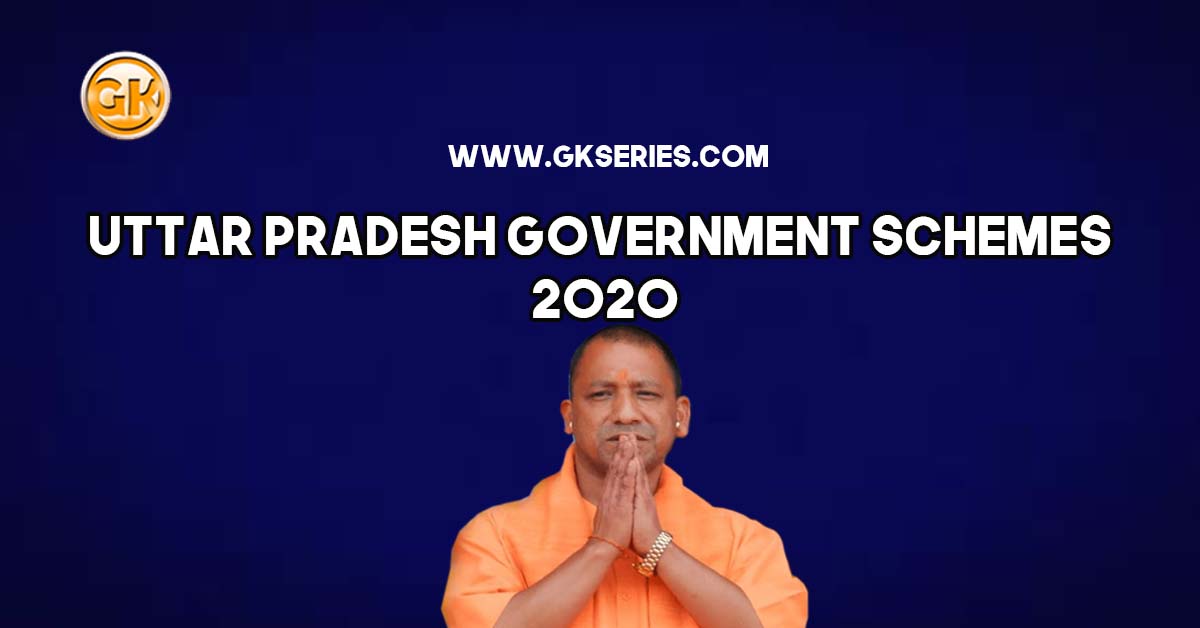 Uttar Pradesh Government Schemes 2020
