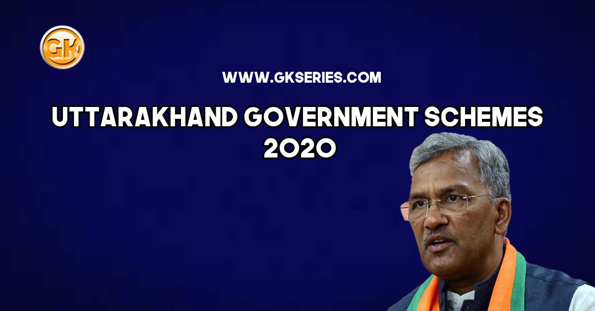 Uttarakhand Government Schemes 2020
