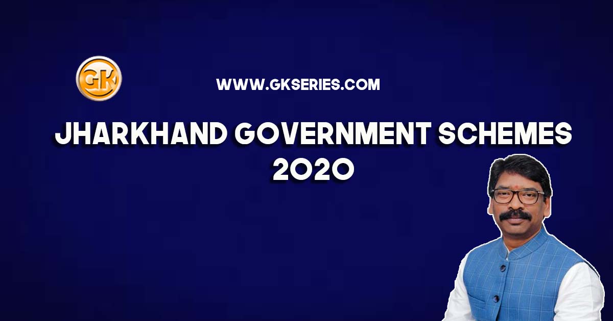 Jharkhand Government Schemes 2020