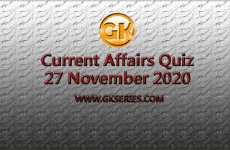 Daily Current Affairs Quiz 27 November 2020