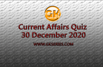 Current Affairs Quiz 30 December 2020