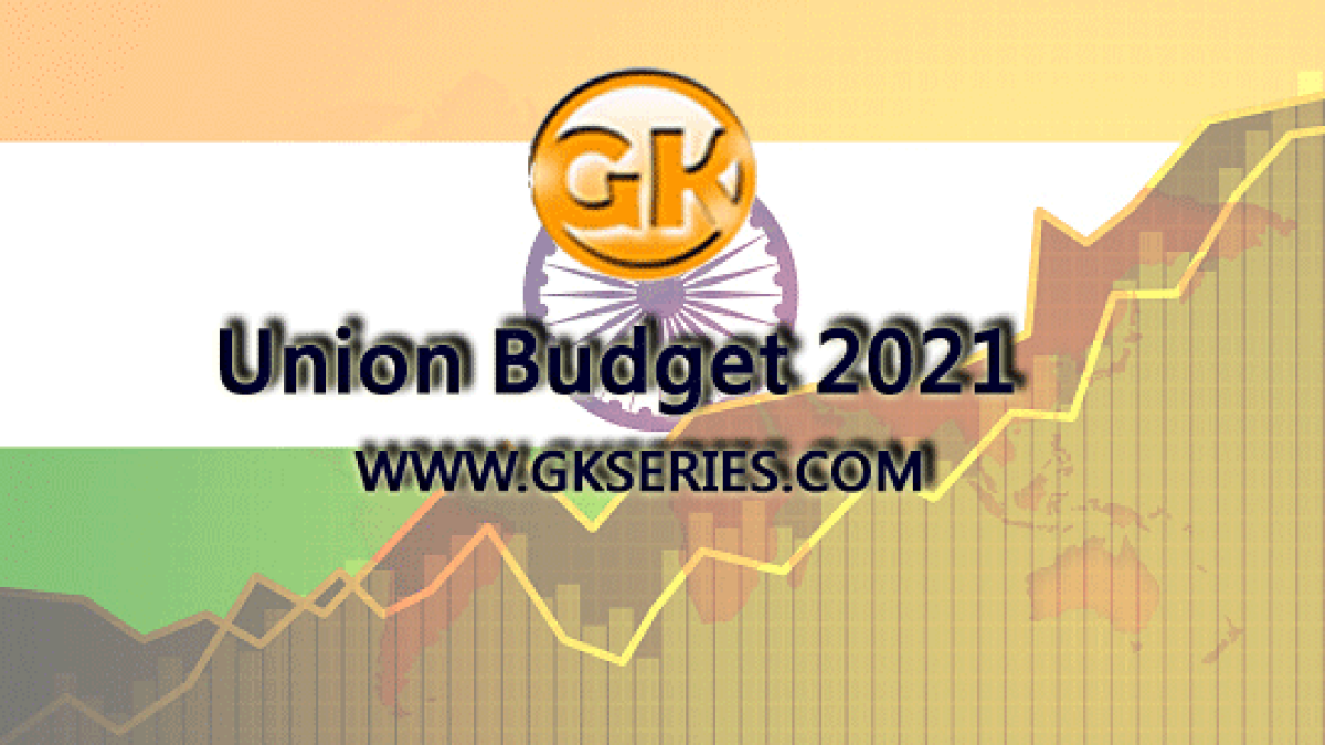Union Budget 2021 - Highlights