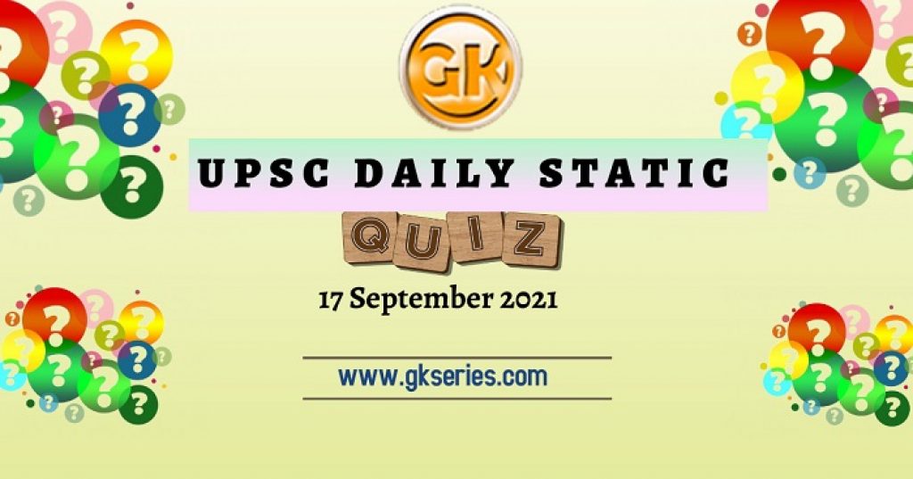UPSC Daily Static Quiz